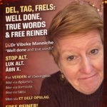 SMASKEBÅT-SAGAEN™ – INTERNATIONAL INDBLANDING “DEL, TAG, FRELS: WELL DONE, TRUE WORDS & FREE REINER”
